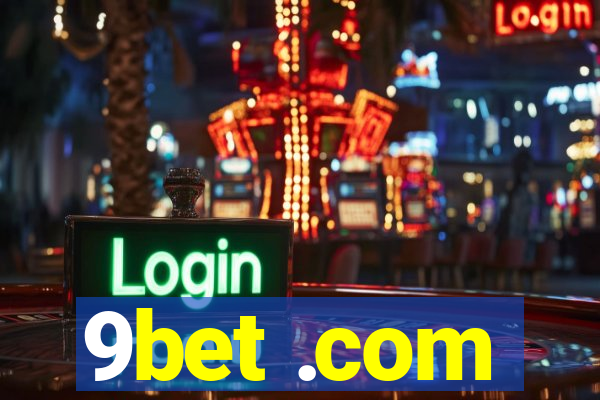 9bet .com